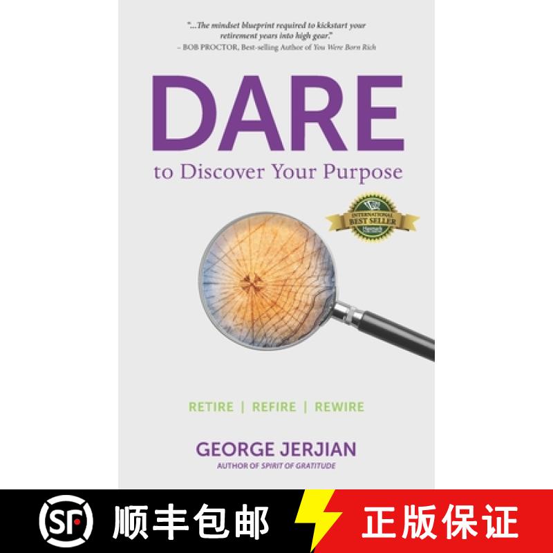 【2-3周达】Dare to Discover Your Purpose : Retire, Refire, Rewire [9781774820742]