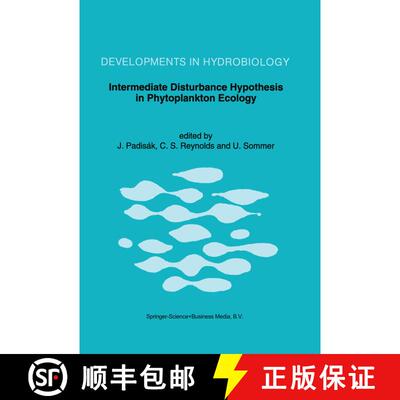 【3-4周达】Intermediate Disturbance Hypothesis in Phytoplankton Ecology: Proceedings of the 8th Works... [9780792320975]