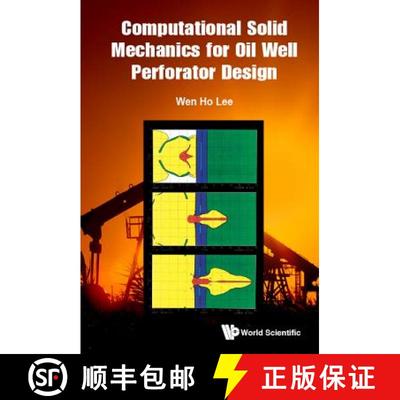 【3-4周达】Computational Solid Mechanics for Oil Well Perforator Design [9789813239326]