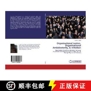 预订 Organisational Justice, Organisational Ambidexterity, & Irritation [9786202029087]
