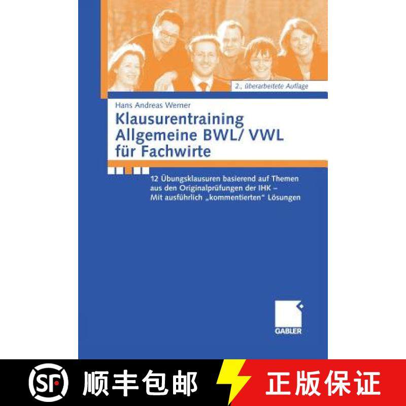 【3-4周达】Klausurentraining Allgemeine Bwl/Vwl Fur Fachwirte: 12 UEbungsklausuren Basierend Auf Den ... [9783834913166]