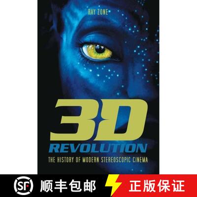 【3-4周达】精装 3-D Revolution: The History of Modern Stereoscopic Cinema [9780813136110]