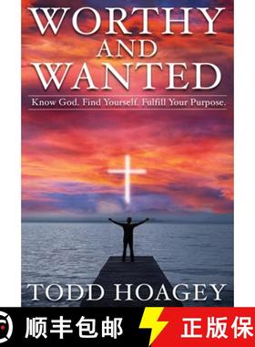 预订 Worthy and Wanted: Know God. Find Yourself. Fulfill Your Purpose [9781635768039]