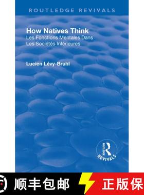 【3-4周达】Revival: How Natives Think (1926) [9781138506497]