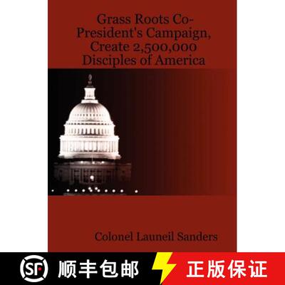 【2-3周达】Grass Roots Co-President's Campaign, Create 2,500,000 Disciples of America [9780615152776]