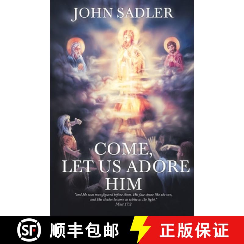 【3-4周达】Come, Let Us Adore Him [9781098011642]