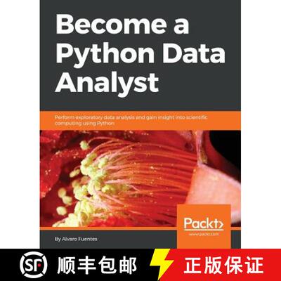 【3-4周达】Become a Python Data Analyst: Perform exploratory data analysis and gain insight into scie... [9781789531701]
