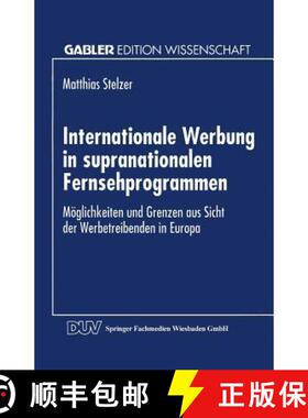 【3-4周达】Internationale Werbung in supranationalen Fernsehprogrammen : Möglichkeiten und Grenzen a... [9783824460151]