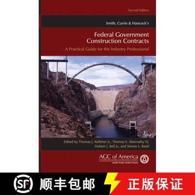 【3-4周达】精装 Smith, Currie & Hancock'S Federal Government Construction Contracts: A Practical Guid... [9780470539767]