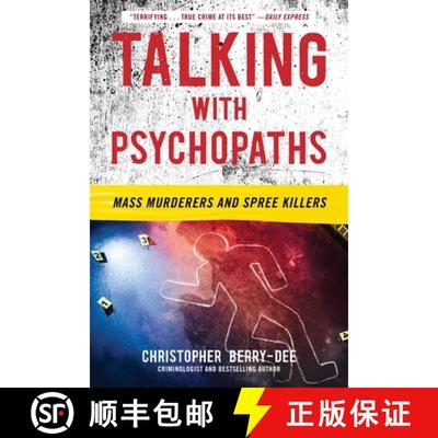 【3-4周达】Talking with Psychopaths: Mass Murderers and Spree Killers: Mass Murderers and Spree Killers [9781635768749]
