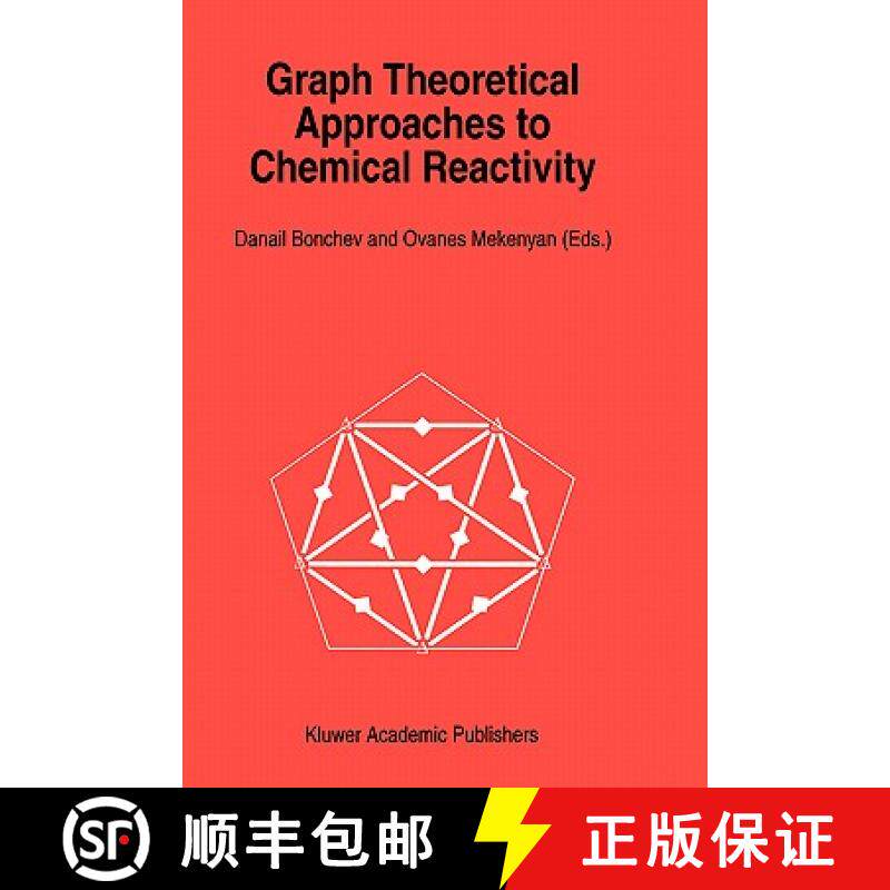 【3-4周达】Graph Theoretical Approaches to Chemical Reactivity [9780792328377]