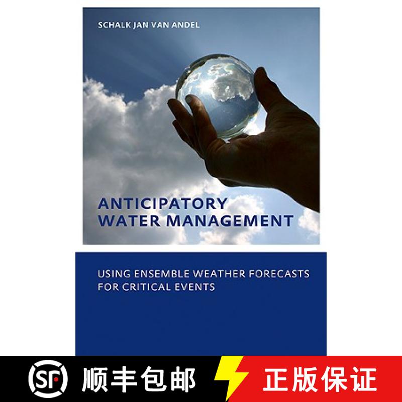 【3-4周达】Anticipatory Water Management – Using ensemble weather forecasts for critical events: UNE... [9780415573801]