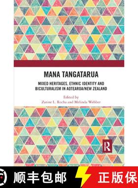 【3-4周达】Mana Tangatarua : Mixed heritages, ethnic identity and biculturalism in Aotearoa/New Zealand [9780367885304]