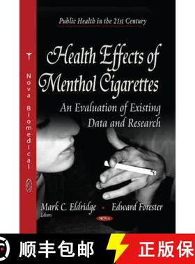 【3-4周达】Health Effects of Menthol Cigarettes: An Evaluation of Existing Data and Research [9781629482910]