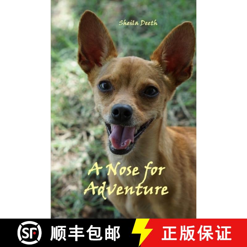 【3-4周达】A Nose for Adventure: Book 2 of Fred, Joe, Kitkit, Cat, & Co. [9781949600469]