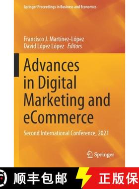 【3-4周达】Advances in Digital Marketing and eCommerce : Second International Conference, 2021 [9783030765224]