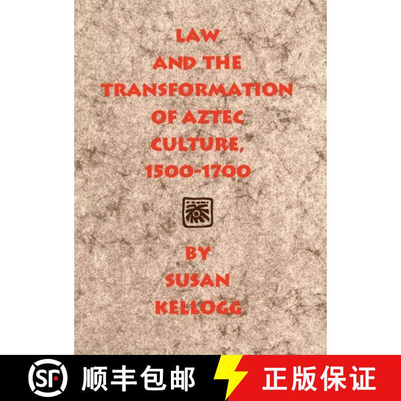 预订 Law and the Transformation of Aztec Culture, 1500-1700 [9780806136851]