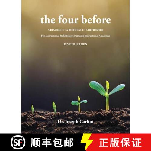【3-4周达】The four before: A Resource - A Reference - A Refresher For Instructional Stakeholders Pur... [9798318829314]