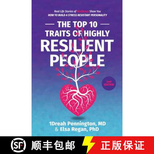 【3-4周达】The Top 10 Traits of Highly Resilient People: Real Life Stories of Resilience Show You How... [9781735679082]