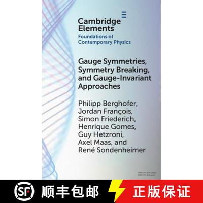 【3-4周达】Gauge Symmetries, Symmetry Breaking, and Gauge-Invariant Approaches [9781009197229]