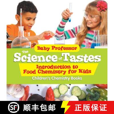 【3-4周达】The Science of Tastes - Introduction to Food Chemistry for Kids | Children's Chemistry Books [9781541904651]