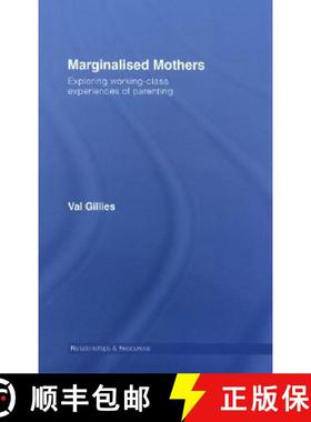 【3-4周达】Marginalised Mothers: Exploring Working Class Experiences of Parenting [9780415376358]