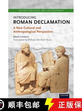 【3-4周达】Introducing Roman Declamation : A New Cultural and Anthropological Perspective [9781804131015]