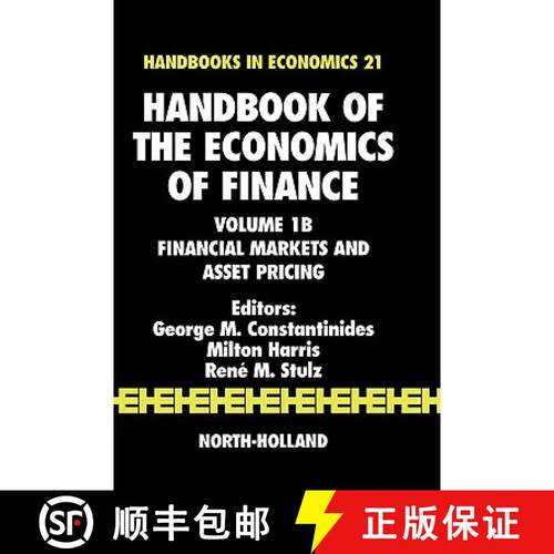 预订 精装 Handbook of the Economics of Finance, Volume 1b: Financial Markets and Asset Pricing [9780444513632]
