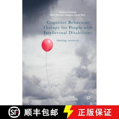【3-4周达】Cognitive Behaviour Therapy for People with Intellectual Disabilities : Thinking creatively [9781137478535]