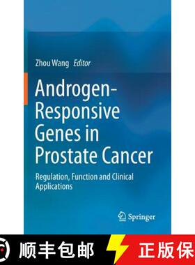 【3-4周达】Androgen-Responsive Genes in Prostate Cancer : Regulation, Function and Clinical Applications [9781461461814]