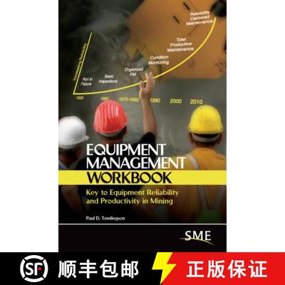 【3-4周达】Equipment Management Workbook: Key to Equipment Reliability and Productivity in Mining [9780873353359]