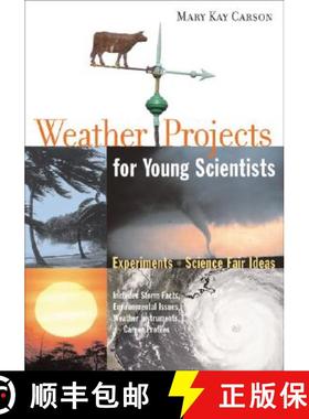 预订 Weather Projects for Young Scientists: Experiments and Science Fair Ideas [9781556526299]