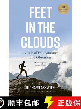 【3-4周达】Feet in the Clouds: 20th Anniversary Edition - A Tale of Fell-Running and Obsession [9780711291928]