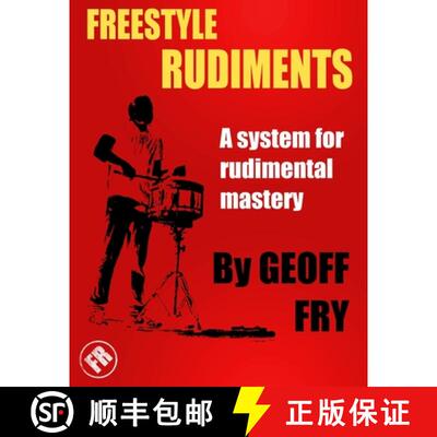 【3-4周达】Freestyle Rudiments: A system for rudimental mastery [9781527229044]