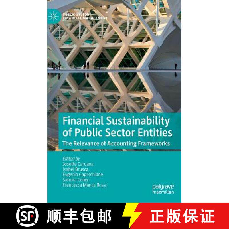 【3-4周达】Financial Sustainability of Public Sector Entities : The Relevance of Accounting Frameworks [9783030060367]