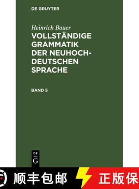 预订 Vollständige Grammatik der neuhochdeutschen Sprache [9783111216751]