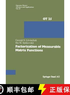 【3-4周达】Factorization of Measurable Matrix Functions [9783034862684]