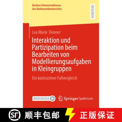 【3-4周达】Interaktion und Partizipation beim Bearbeiten von Modellierungsaufgaben in Kleingruppen: E... [9783658512187]