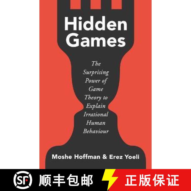 【3-4周达】Hidden Games: The Surprising Power of Game Theory to Explain Irrational Human Behaviour [9781529376821]