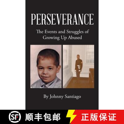 【3-4周达】Perseverance: The Events and Struggles of Growing Up Abused [9781662412561]