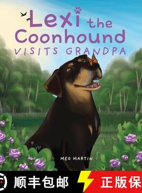 【3-4周达】Lexi the Coonhound Visits Grandpa [9781662953750]