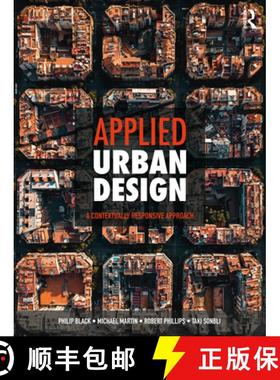 【3-4周达】Applied Urban Design: A Contextually Responsive Approach [9780367897543]