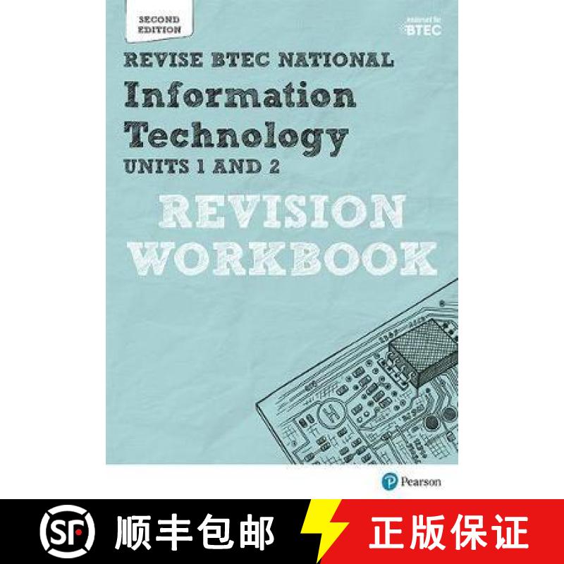 【3-4周达】Pearson Revise BTEC National Information Technology Units 1 and 2 Revision Workbook - for ... [9781292230597]