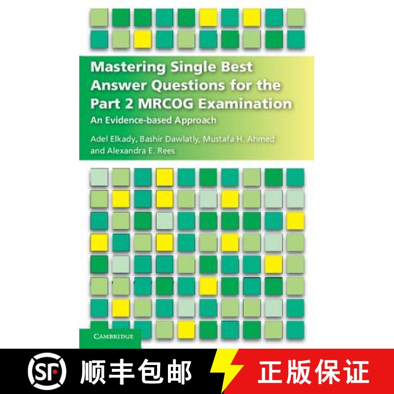 【3-4周达】Mastering Single Best Answer Questions for the Part 2 Mrcog Examination: An Evidence-Based... [9781316621561]