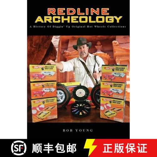 【3-4周达】精装 Redline Archeology: A History of Diggin' up Original Hot Wheels Collections [9780692190562]