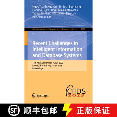 【3-4周达】Recent Challenges in Intelligent Information and Database Systems: 15th Asian Conference, ... [9783031424298]
