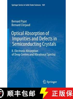 【3-4周达】Optical Absorption of Impurities and Defects in Semiconducting Crystals : Electronic Absor... [9783642430800]
