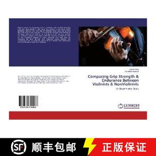 预订 Comparing Grip Strength & Endurance Between Violinists & NonViolinists [9783330319066]