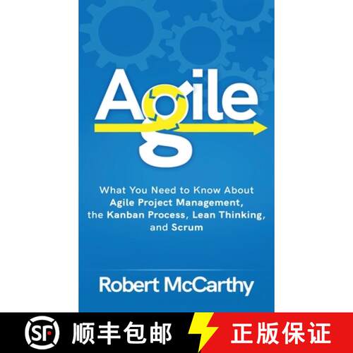 【3-4周达】精装 Agile: What You Need to Know About Agile Project Management, the Kanban Process, Lean... [9781952559495]