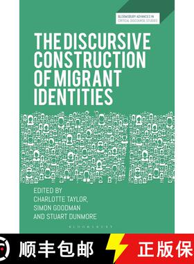 【3-4周达】The Discursive Construction of Migrant Identities [9781350442870]